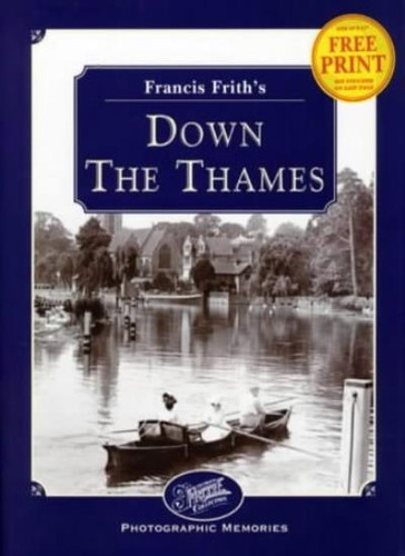 Francis frith down the - francis,