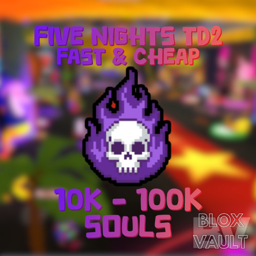 Five nights td2 souls - nights,