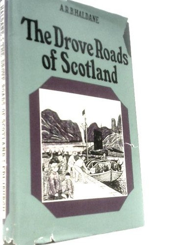 The drove roads scotland a - of,