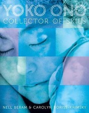 Yoko Ono: Collector of Skies -