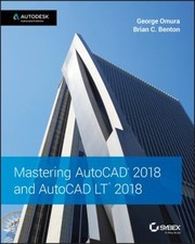 Mastering AutoCAD 2018 and