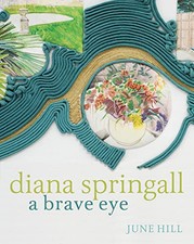 Diana Springall: A Brave Eye by Springall, Diana Paperback Book The Cheap Fast
