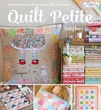 Quilt Petite: 18 Sweet and