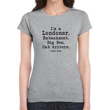 I'm A Londoner Womans T-Shirt Matt Goss Luke Goss Bros Band