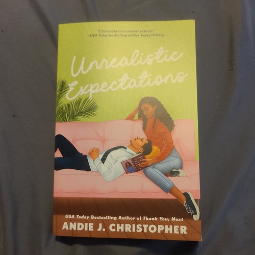 Unrealistic expectations - unrealistic,