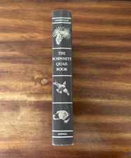 The Bobwhite Quail Book edited