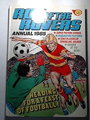 Roy the rovers annual 1985 - of,
