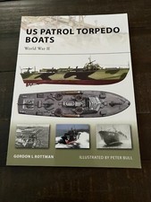 Osprey New Vanguard - #148 US Patrol Torpedo Boats Gordon L Rottman