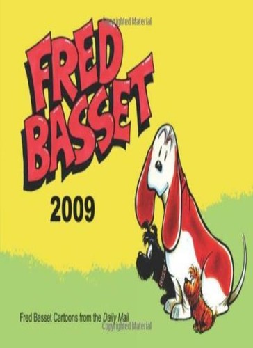 Fred basset yearbook 2009 - basset, by