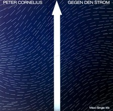 Peter Cornelius - Gegen Den Strom - Maxi 1986 (VG+/VG+) '