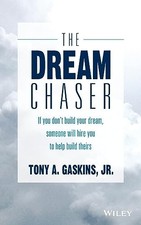 The Dream Chaser: If You Don't