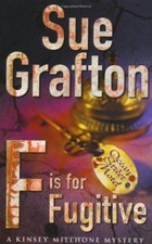 F is for Fugitive (Kinsey Millhone) By  Sue Grafton