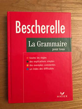 Bescherelle La Grammaire Pour Tous by Bescherelle Paperback Book The Cheap Fast