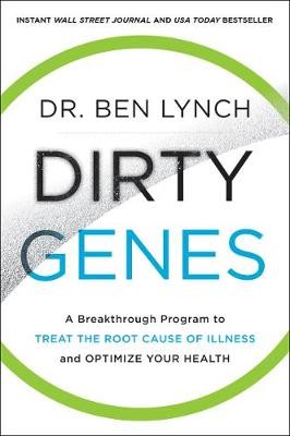 Dirty genes ben lynch - dr.,
