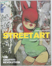 Street Art: The Graffiti Revolution by Henry Chalfant Paperback Book The Cheap