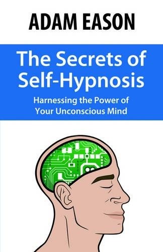 The secrets self - secrets, self-hypnosis
