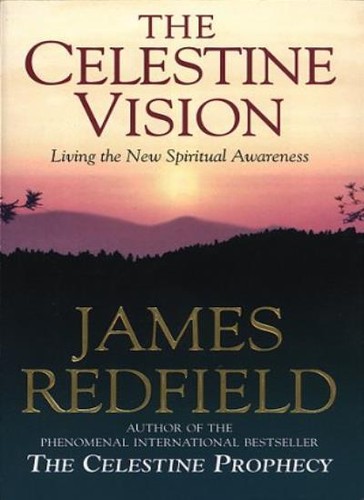 Celestine vision living the - celestine, vision: