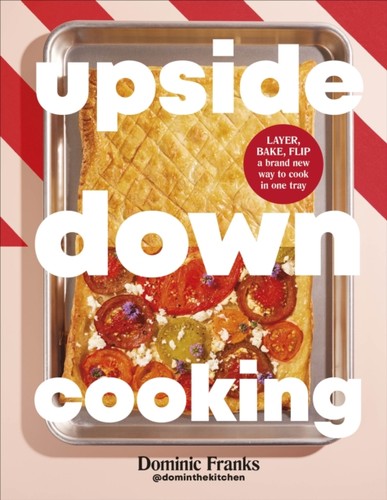 Upside down cooking dominic - by,