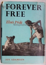 VINTAGE BOOK · FOREVER FREE · ELSA'S PRIDE · JOY ADAMSON · 1962