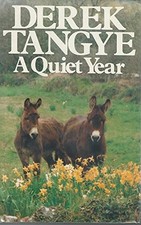 A Quiet Year - Tangye, Derek