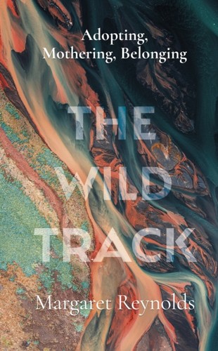 The wild track adopting - the,
