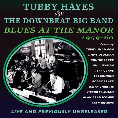 Tubby hayes the downbeat big - downbeat,
