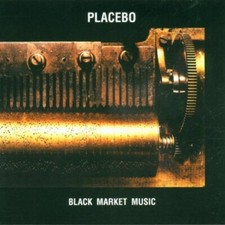 Placebo : Black Market Music