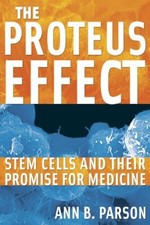 The Proteus Effect: Stem Cells