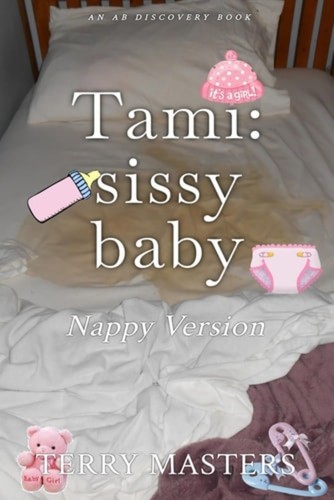 Tami sissy baby - sissy, (nappy