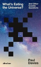 What's Eating the Universe