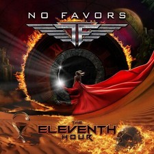 No Favors - The Eleventh Hour (Pride & Joy Music) CD Album