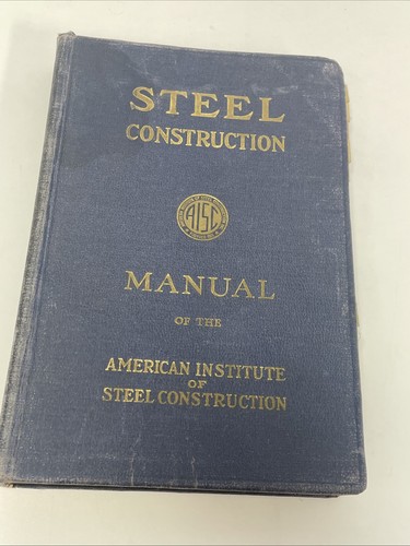 Steel construction manual - construction, 1947
