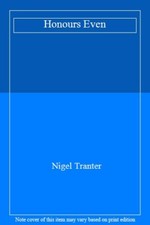 Honours Even By Nigel Tranter