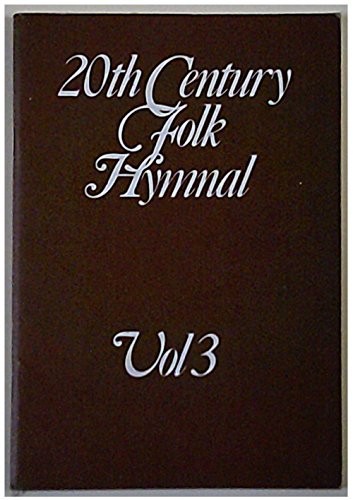 Twentieth century folk hymnal - century,