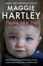 Please Help My Mummy: Baby
