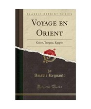 Voyage en Orient: Grèce