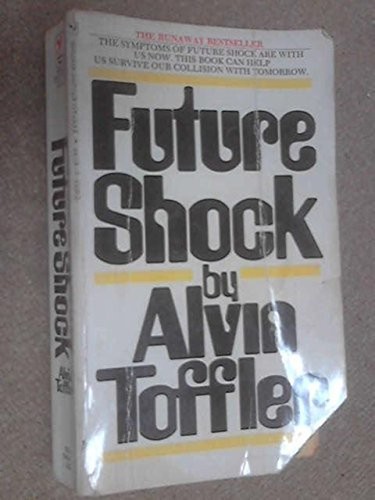 Future shock alvin toffler - shock,