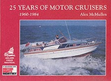Years motor cruisers - 25,