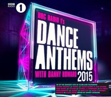 Bbc Radio 1 Dance Anthems 2015 With Danny Howard CD New & Sealed