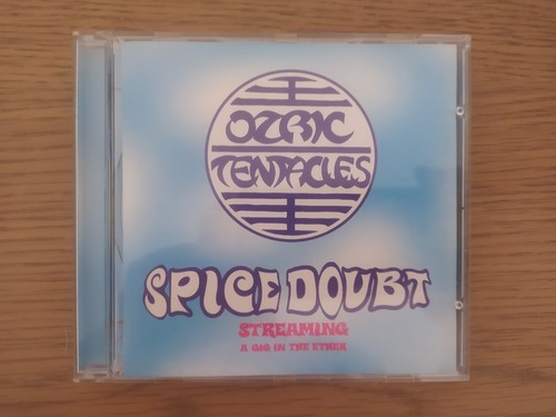 Ozric tentacles spice - -,