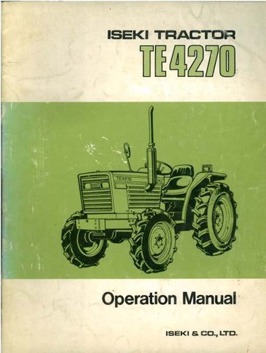 Iseki tractor te4270 operators - te4270,