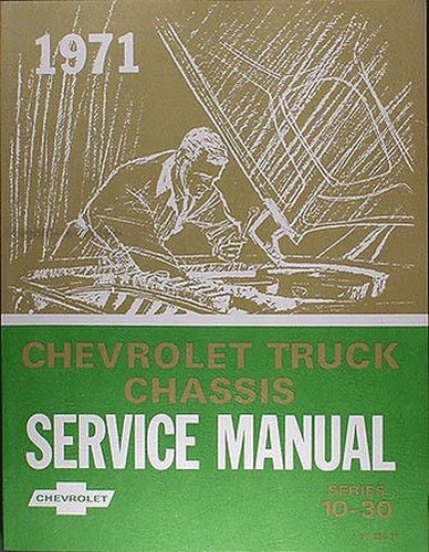 1971 chevy truck shop manual - 1971,