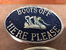 BOOTS OFF HERE PLEASE Brass
