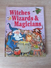 Witches, Wizards and Magicians ; by Nicola Baxter M5
