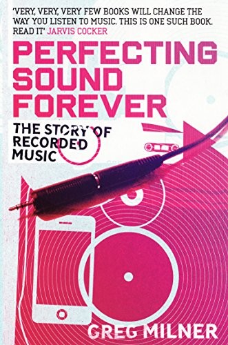Perfecting sound forever the - sound,