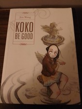 KOKO BE GOOD BY JEN WANG 2010 PAPERBACK BOOK IN GOOD CONDITION