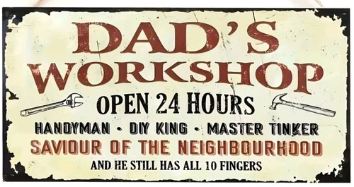 Workshop sign dad - sign,