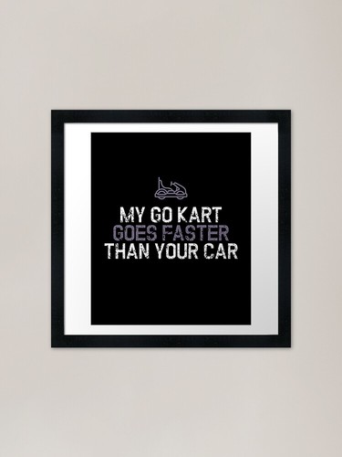 Kart goes faster than - my, go