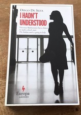 I Hadn't Understood by Diego