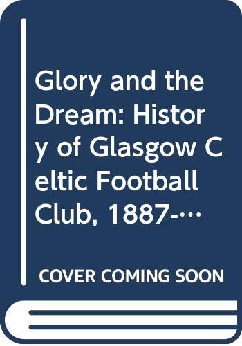 Glory and the dream - glory,